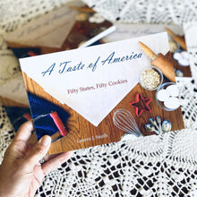 Load image into Gallery viewer, A Taste of America; Fifty States Fifty Cookies by Lauren Smith