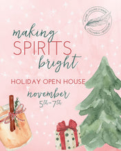 Load image into Gallery viewer, 2026 Holiday Open House Nov 5th - 7th (Ticketed Event)