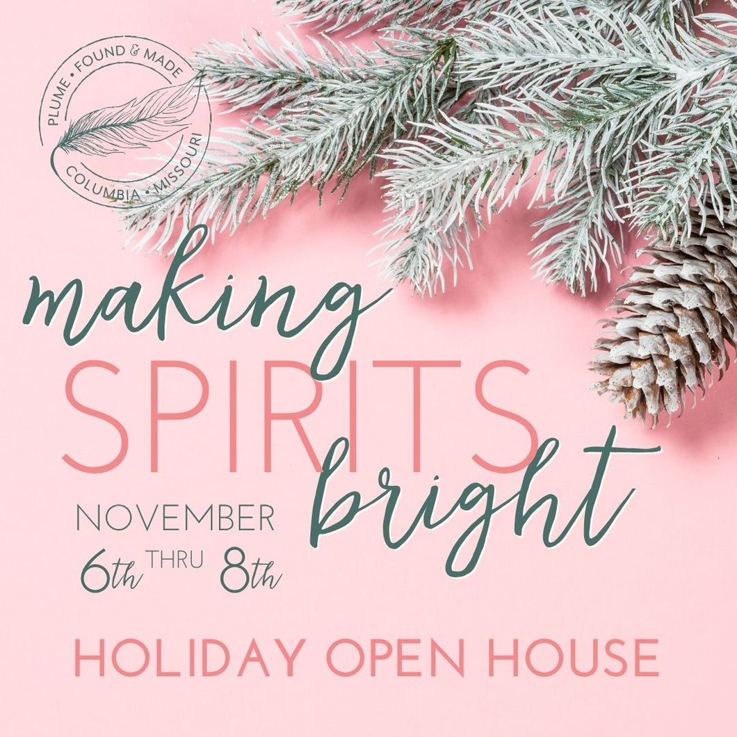 2025 Holiday Open House Nov 6th - 8th (Ticketed Event)