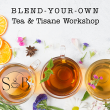 Load image into Gallery viewer, Blend-Your-Own Tea Workshop (SAT OCT 25 10AM)
