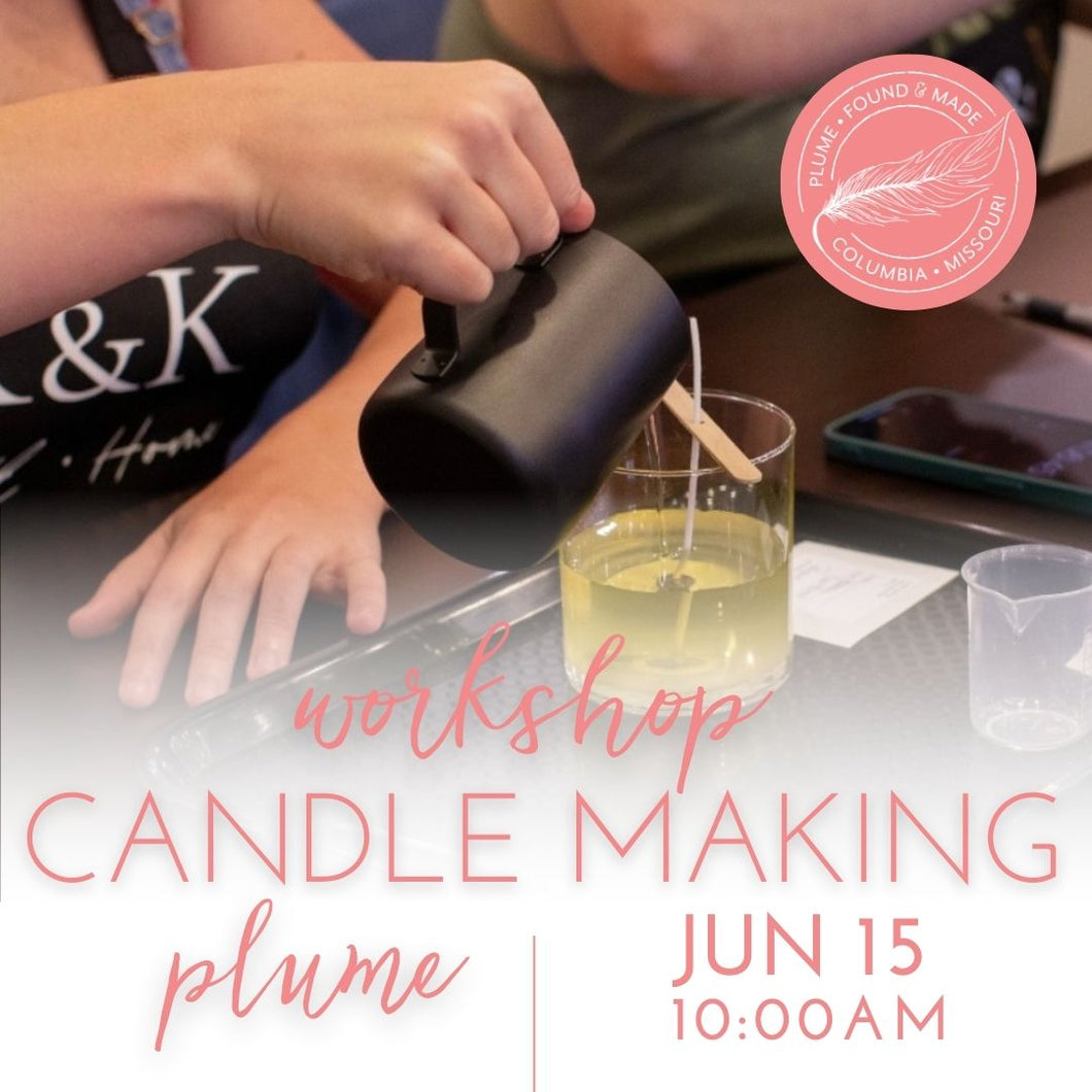 Candle Making Workshop Sat Aug 10th 10AM