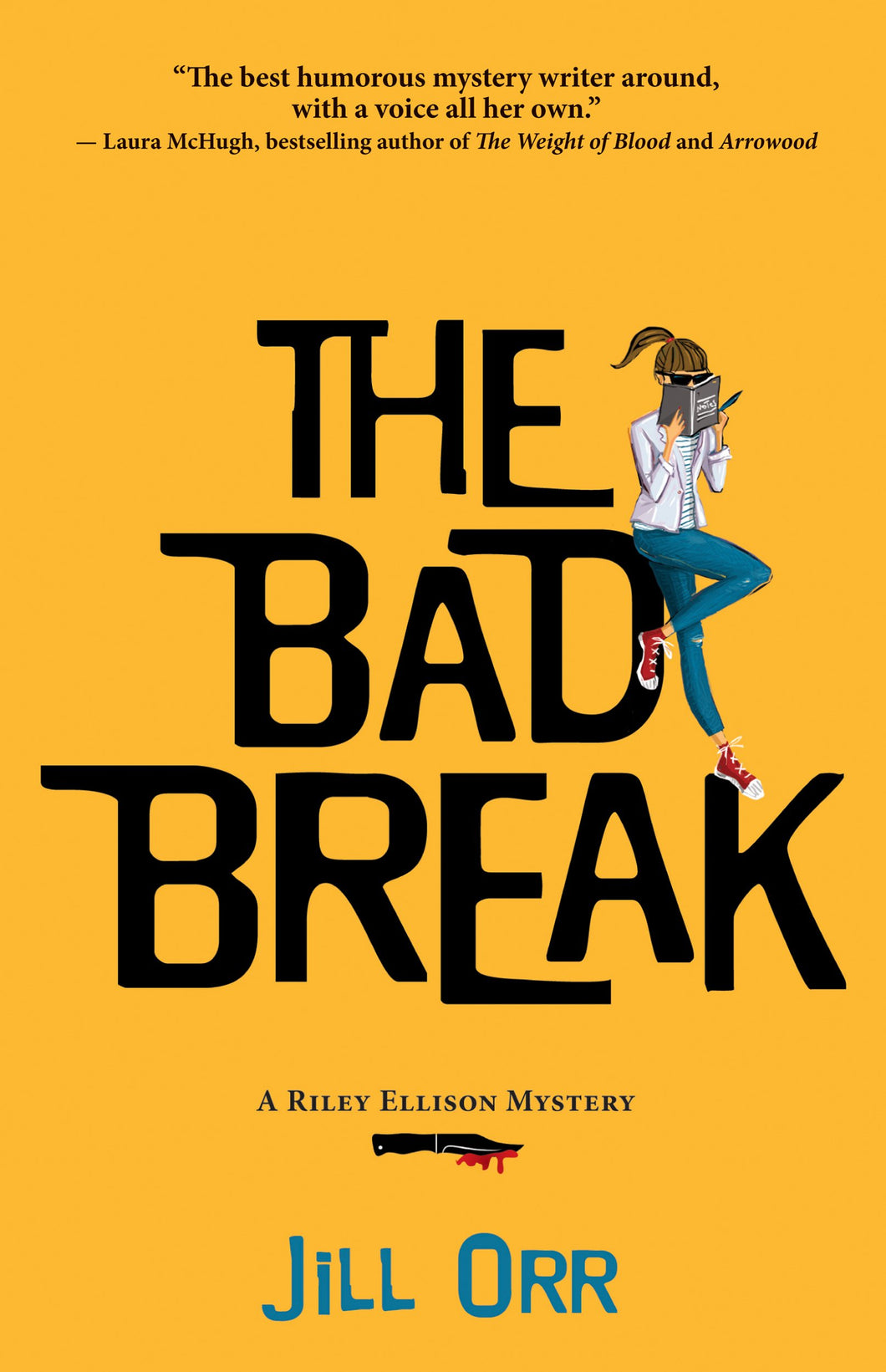 The Bad Break (Riley Ellison Mysteries Book #2) by Jill Orr