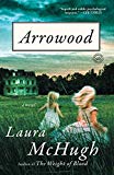 Arrowood by Laura McHugh (Paperback)