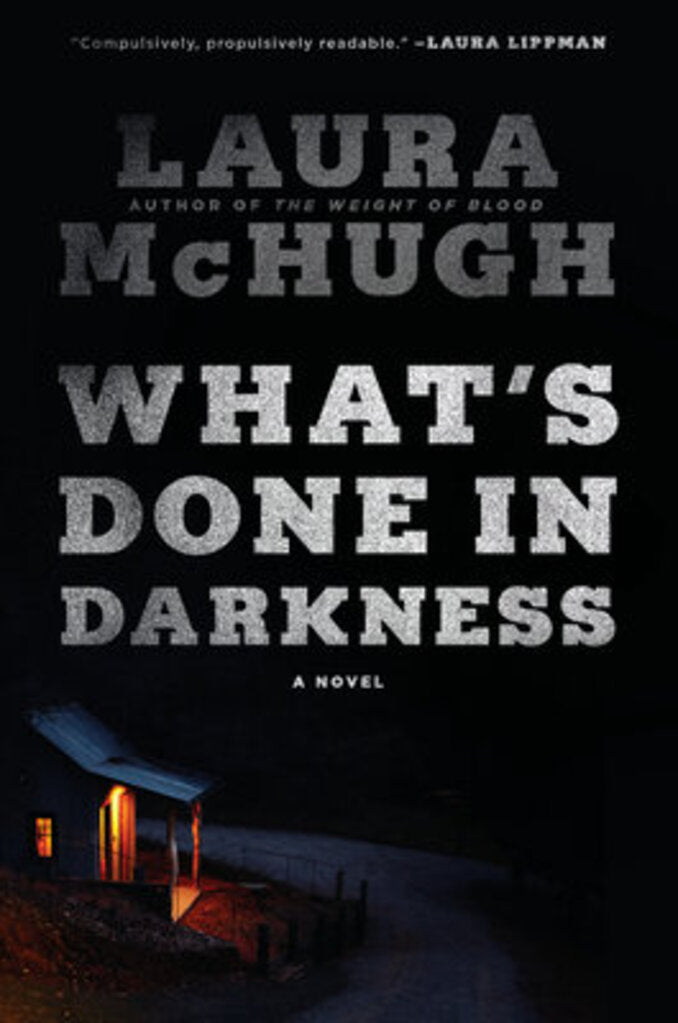 What's Done in Darkness by Laura McHugh (Hardcover) SALE! - was $26.99